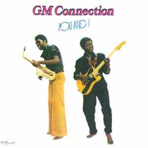 GM Connection - You And I flac album