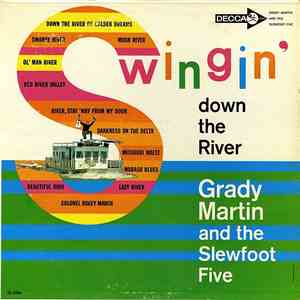 Grady Martin And The Slewfoot Five - Swingin' Down The River flac album