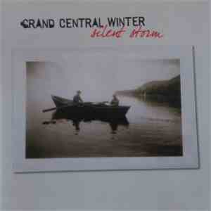 Grand Central Winter - Silent Storm flac album