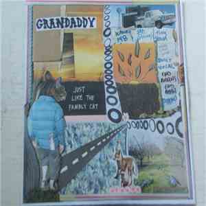 Grandaddy - Just Like The Fambly Cat flac album