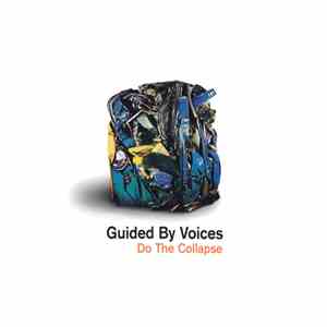 Guided By Voices - Do The Collapse flac album