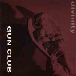 Gun Club - Divinity flac album