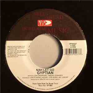 Gyptian - Nah Let Go / All In You flac album