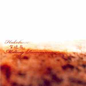 Hakobune - Melting Reminiscence flac album