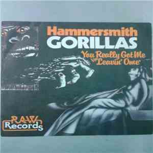 Hammersmith Gorillas - You Really Got Me / Leavin' Ome flac album