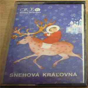 Hans Christian Andersen, Mája Granecová-Glasnerová - Snehová Kráľovna flac album