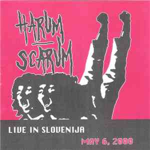 Harum-Scarum - Live In Slovenija May 6,2000 flac album