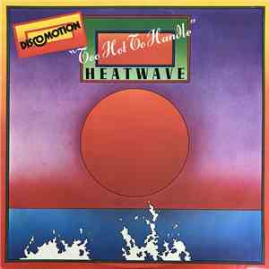 Heatwave - Too Hot To Handle flac album