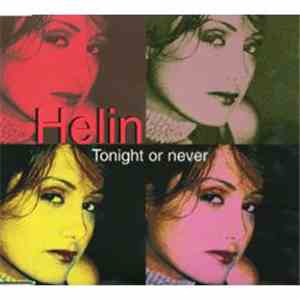 Helin - Tonight Or Never flac album