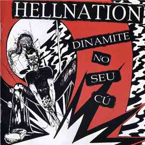 Hellnation - Dynamite No Seu Cú flac album
