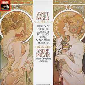 Henri Duparc, Ernest Chausson, Janet Baker, André Previn, The London Symphony Orchestra - Chausson : Poeme de L'amour Et de la Mer, Duparc : Cinq Mélodies Avec Orchestre flac album