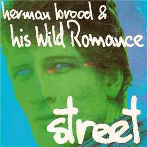 Herman Brood & His Wild Romance - Street flac album