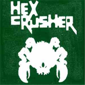 Hexcrusher - Hexcrusher flac album
