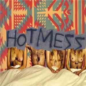 Hot Mess  - Dude Machine flac album