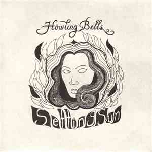 Howling Bells - Setting Sun flac album