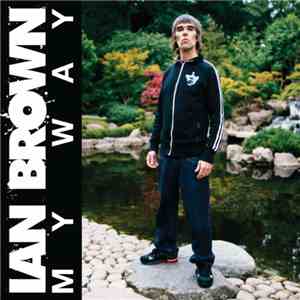 Ian Brown - My Way flac album