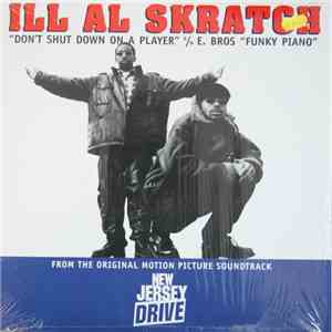 Ill Al Skratch / E Bros - Don't Shut Down On A Player / Funky Piano flac album