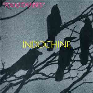 Indochine - 7000 Danses flac album