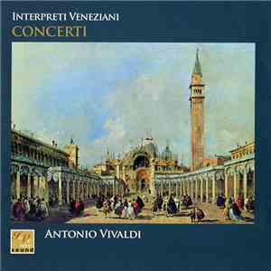 Interpreti Veneziani - Concerti flac album