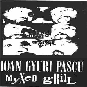 Ioan Gyuri Pascu - Mixed Grill flac album