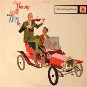 Jack Benny - Jack Benny And Music To Write Apps By flac album
