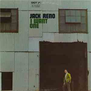 Jack Reno - I Want One flac album