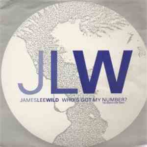 James Lee Wild - Who's Got My Number flac album