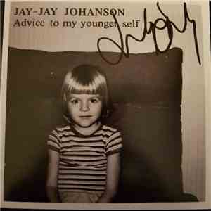 Jay-Jay Johanson - Advice To My Younger Self flac album