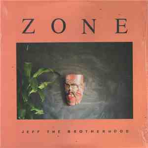Jeff The Brotherhood - Zone flac album