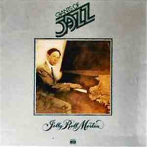 Jelly Roll Morton - Giants Of Jazz: Jelly Roll Morton flac album