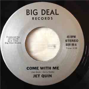 Jet Quin - Come With Me / (Just A) Bad Boy flac album