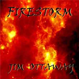 Jim Ottaway - Firestorm flac album
