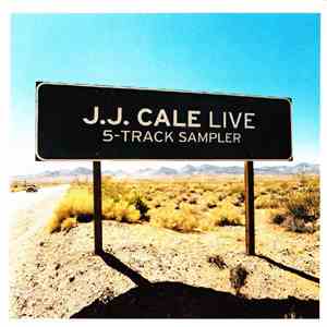 J.J. Cale - Live (5-Track Sampler) flac album