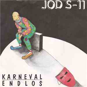 Jod S-11  - Karneval / Endlos flac album