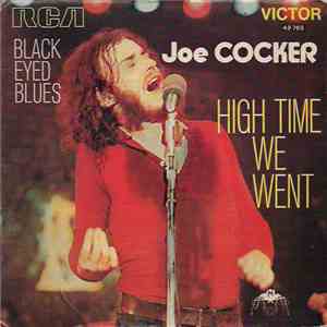 Joe Cocker - Black-Eyed Blues / High Time We Went flac album