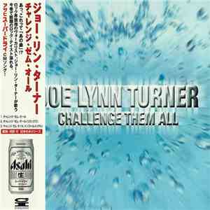 Joe Lynn Turner - Challenge Them All flac album