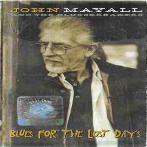 John Mayall & The Bluesbreakers - Blues For The Lost Days flac album