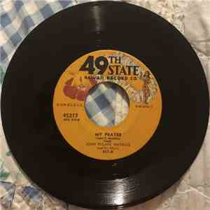 John Piilani Watkins / Naughty Abbie - My Prayer / The Cockeyed Mayor Of Kaunakakai flac album