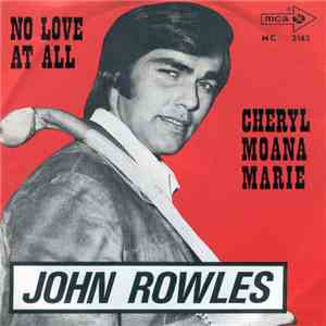 John Rowles - No Love At All / Cheryl Moana Marie flac album