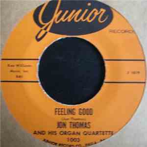 Jon Thomas And His Organ Quartette - Feeling Good / Tizzy flac album