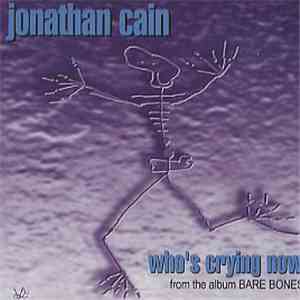 Jonathan Cain - Who's Crying Now flac album