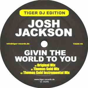 Josh Jackson  - Givin The World To You flac album