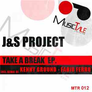 J&S Project - Take A Break EP flac album
