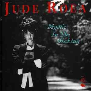Jude Roea - Mystic In The Making flac album