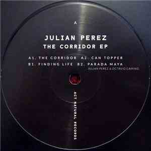 Julian Perez - The Corridor EP flac album