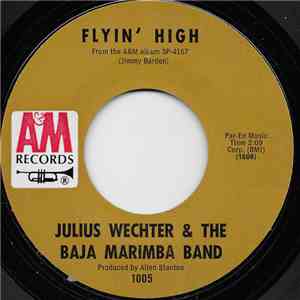 Julius Wechter And The Baja Marimba Band - Flyin' High flac album