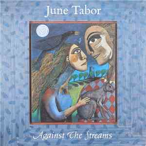June Tabor - Against The Streams flac album