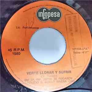 Junior Toledo & Orquesta Guillo Rivera - Verte Llorar Y Sufrir / Pa ' lante flac album
