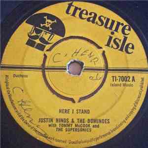 Justin Hinds & The Dominoes w/ Tommy McCook & The Supersonics - Here I Stand / No Good Rudy flac album