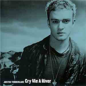Justin Timberlake - Cry Me A River flac album
